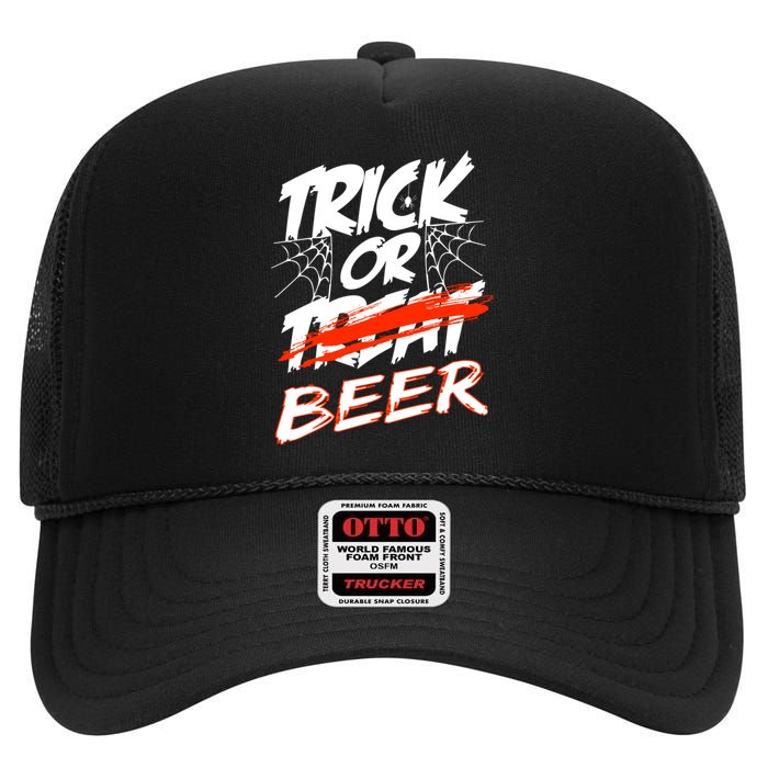 Trick Or Beer Funny Halloween Beer Drinking High Crown Mesh Back Trucker Hat