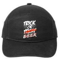 Trick Or Beer Funny Halloween Beer Drinking 7-Panel Snapback Hat