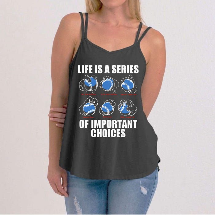 Types of Baseball Pitches Life Choices Pitcher Player Gift Women's Strappy Tank