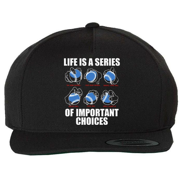 Types of Baseball Pitches Life Choices Pitcher Player Gift Wool Snapback Cap