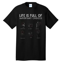 Types of Baseball Pitches Life Choices Pitcher Player Tall T-Shirt