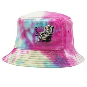 ThatS On Backorder Pharmacy Tech Skeleton ThatS Backorder Tie-Dyed Bucket Hat