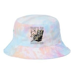 ThatS On Backorder Pharmacy Tech Skeleton ThatS Backorder Tie Dye Newport Bucket Hat