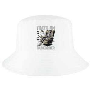 ThatS On Backorder Pharmacy Tech Skeleton ThatS Backorder Cool Comfort Performance Bucket Hat