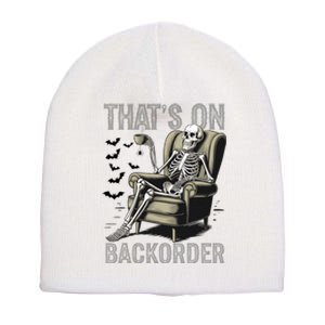 ThatS On Backorder Pharmacy Tech Skeleton ThatS Backorder Short Acrylic Beanie