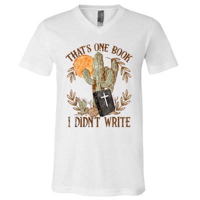 That's One Book I Didn't Write Country Christian Book Bible V-Neck T-Shirt