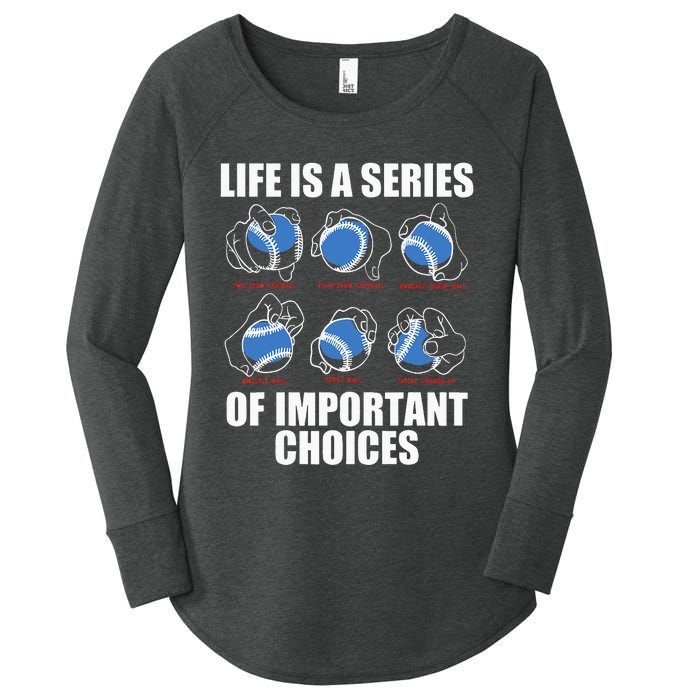 Types of Baseball Pitches Life Choices Pitcher Player Gift  Women's Perfect Tri Tunic Long Sleeve Shirt