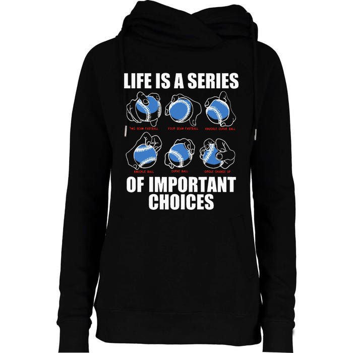 Types of Baseball Pitches Life Choices Pitcher Player Gift  Womens Funnel Neck Pullover Hood