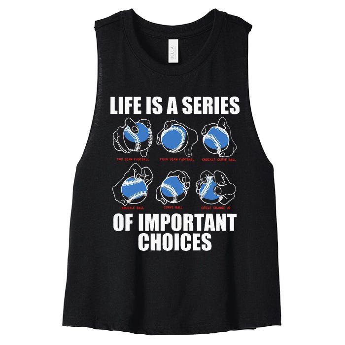 Types of Baseball Pitches Life Choices Pitcher Player Gift  Women's Racerback Cropped Tank