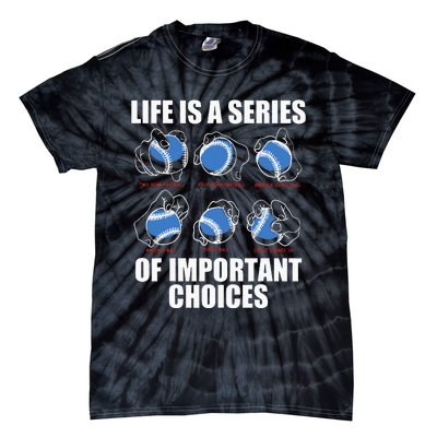 Types of Baseball Pitches Life Choices Pitcher Player Gift  Tie-Dye T-Shirt