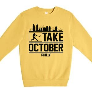 Take October Baseball Fan Philadelphia Skyline Premium Crewneck Sweatshirt