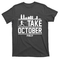 Take October Baseball Fan Philadelphia Skyline T-Shirt