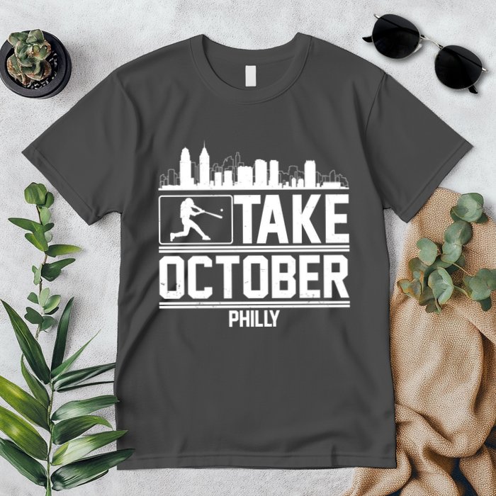 Take October Baseball Fan Philadelphia Skyline Premium T-Shirt