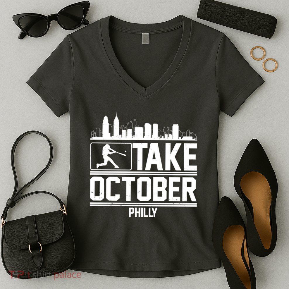 Take October Baseball Fan Philadelphia Skyline Women's V-Neck T-Shirt