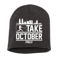 Take October Baseball Fan Philadelphia Skyline Short Acrylic Beanie