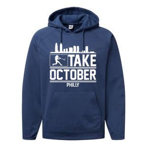 Take October Baseball Fan Philadelphia Skyline Performance Fleece Hoodie