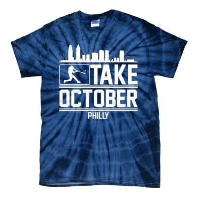 Take October Baseball Fan Philadelphia Skyline Tie-Dye T-Shirt