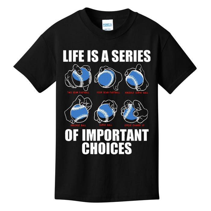 Types of Baseball Pitches Life Choices Pitcher Player Gift Kids T-Shirt