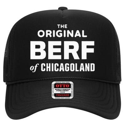 The Original Berf Of Chicagoland High Crown Mesh Back Trucker Hat