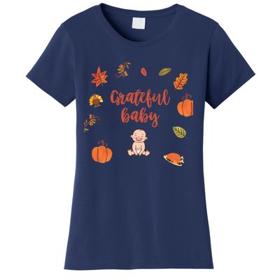 Thanksgiving Onepiece . Baby Thanksgiving . Turkey Day . Thanksgiving Creeper Women's T-Shirt