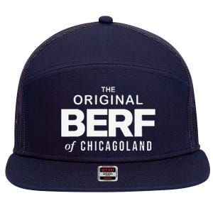 The Original Berf Of Chicagoland 7 Panel Mesh Trucker Snapback Hat