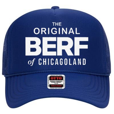 The Original Berf Of Chicagoland High Crown Mesh Back Trucker Hat