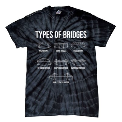 Types Of Bridges, Bridge Engineer Gift Tie-Dye T-Shirt