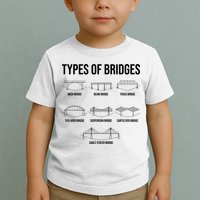 Types Of Bridges, Bridge Engineer Gift Toddler T-Shirt