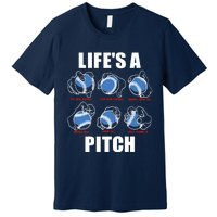 Types of Baseball Pitches Life's A Pitch Pitcher Player Gift Premium T-Shirt