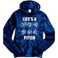 Types of Baseball Pitches Life's A Pitch Pitcher Player Gift Tie Dye Hoodie