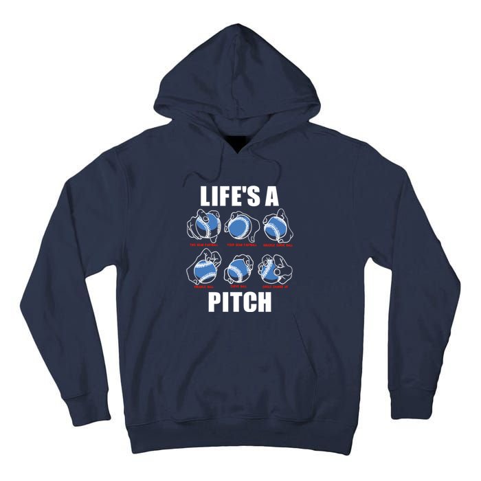 Types of Baseball Pitches Life's A Pitch Pitcher Player Gift Tall Hoodie