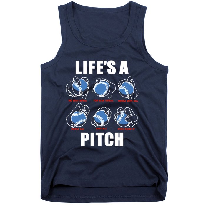 Types of Baseball Pitches Life's A Pitch Pitcher Player Gift Tank Top