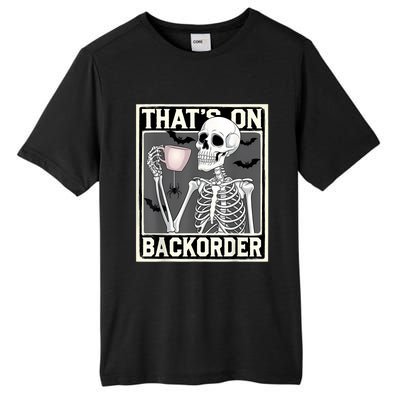 ThatS On Backorder Pharmacy Tech Skeleton ThatS Backorder Tall Fusion ChromaSoft Performance T-Shirt