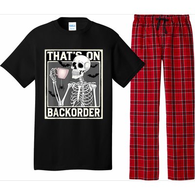 ThatS On Backorder Pharmacy Tech Skeleton ThatS Backorder Pajama Set