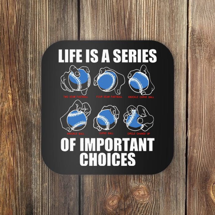 Types Of Baseball Pitches Life Choices Pitcher Player Gift Coaster