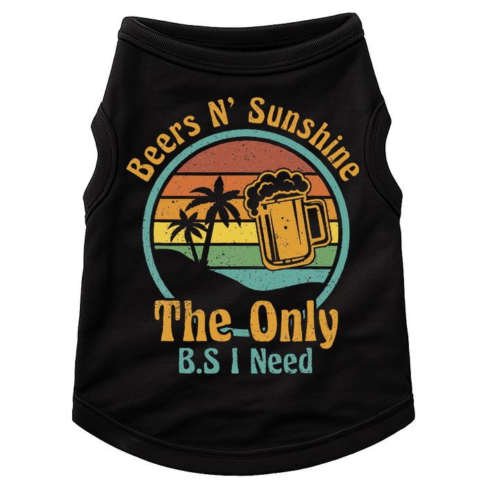The Only BS I Need Is Beers and Sunshine Drinking Brew Party Doggie Tank