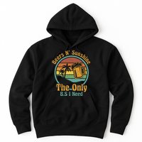 The Only BS I Need Is Beers and Sunshine Drinking Brew Party Hoodie