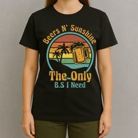 The Only BS I Need Is Beers and Sunshine Drinking Brew Party T-Shirt