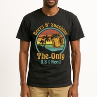 The Only BS I Need Is Beers and Sunshine Drinking Brew Party Tall T-Shirt