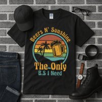 The Only BS I Need Is Beers and Sunshine Drinking Brew Party Tall T-Shirt