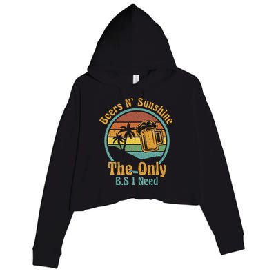 The Only BS I Need Is Beers and Sunshine Drinking Brew Party Crop Fleece Hoodie