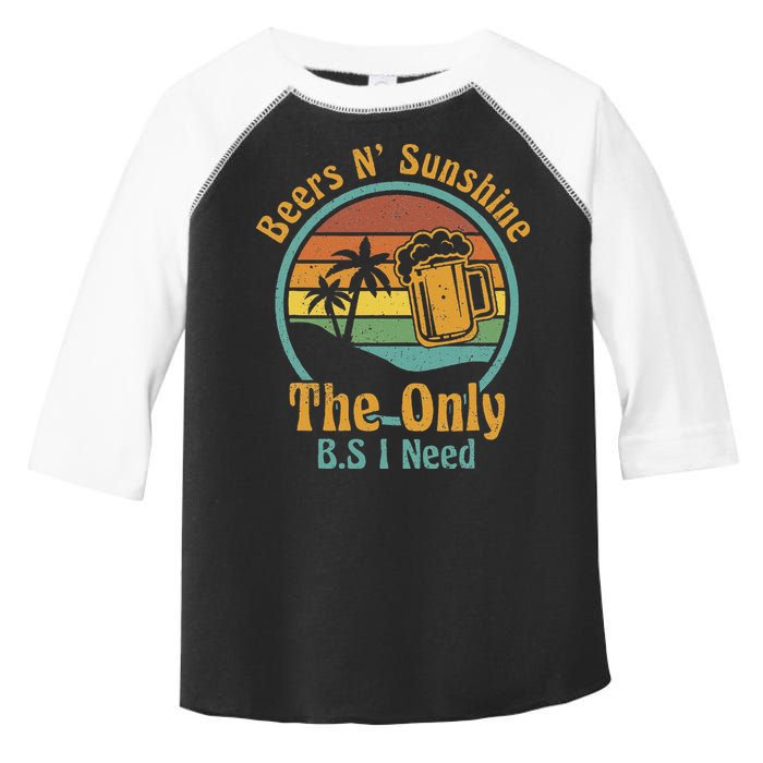 The Only BS I Need Is Beers and Sunshine Drinking Brew Party Toddler Fine Jersey T-Shirt