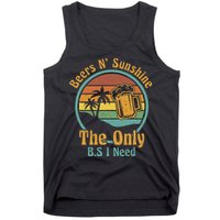 The Only BS I Need Is Beers and Sunshine Drinking Brew Party Tank Top