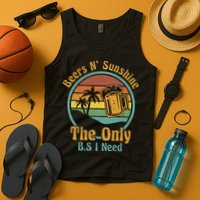 The Only BS I Need Is Beers and Sunshine Drinking Brew Party Tank Top