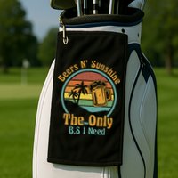 The Only BS I Need Is Beers and Sunshine Drinking Brew Party Golf Towel