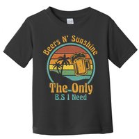 The Only BS I Need Is Beers and Sunshine Drinking Brew Party Toddler T-Shirt