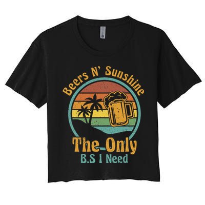 The Only BS I Need Is Beers and Sunshine Drinking Brew Party Crop Top