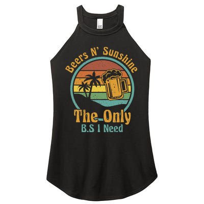 The Only BS I Need Is Beers and Sunshine Drinking Brew Party Women's Perfect Tri Rocker Tank