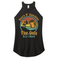 The Only BS I Need Is Beers and Sunshine Drinking Brew Party Women's Perfect Tri Rocker Tank