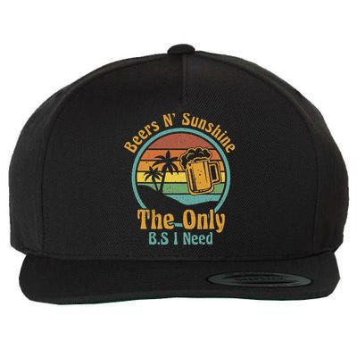 The Only BS I Need Is Beers and Sunshine Drinking Brew Party Wool Snapback Cap
